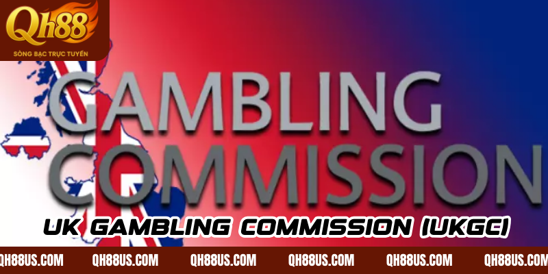 UK Gambling Commission (UKGC)